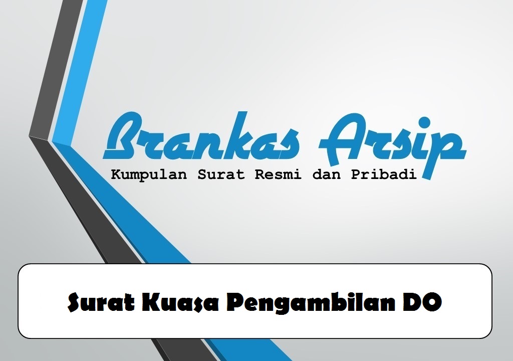 Contoh Surat Kuasa Pengambilan Do Brankas Arsip