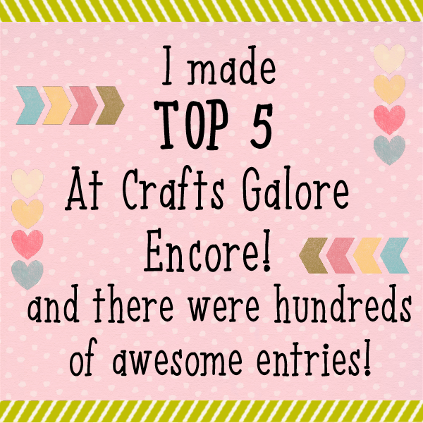 Top 5 at Crafts Galore Encore