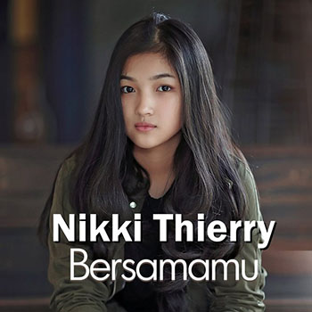 Nikki Thierry - Bersamamu