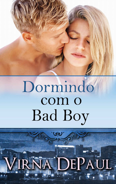 Dormindo com o Bad Boy - Virna De Paul