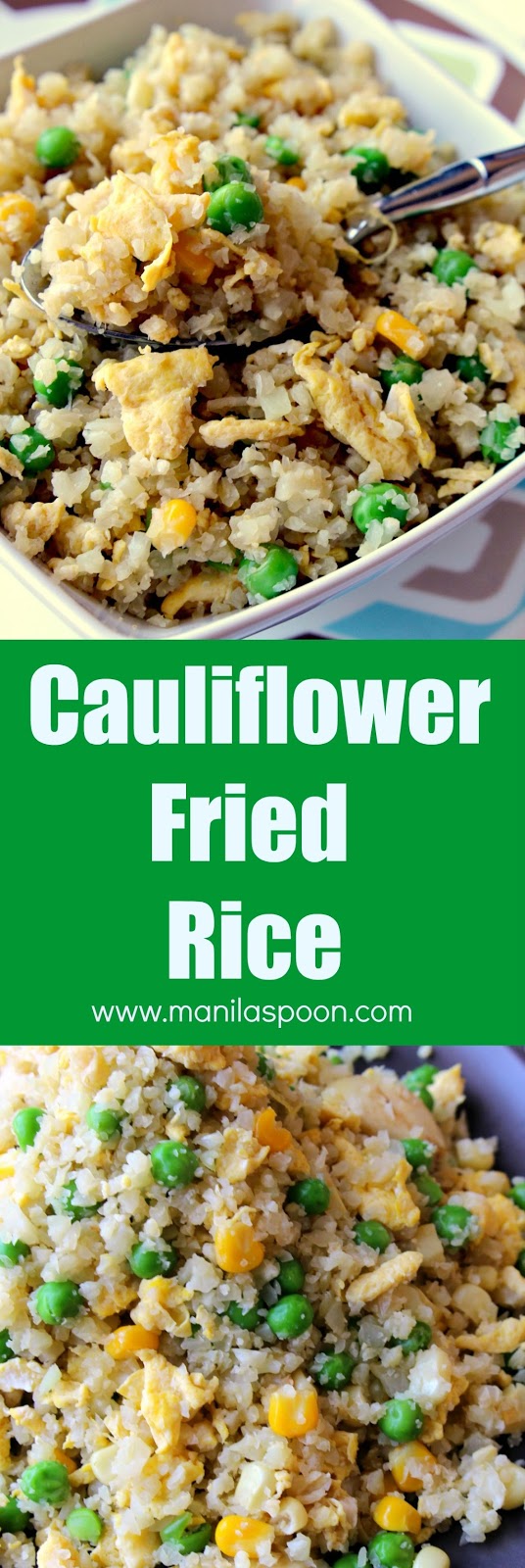 In 15 minutes or less you can make this delicious alternative to fried rice - cauliflower fried rice. A versatile recipe, you can add your favorite meat (esp. left-over ones), veggies and adjust the taste to your liking! In 15 minutes or less you can make this delicious alternative to fried rice. A versatile recipe, you can add your favorite meat (esp. left-over ones), veggies and adjust the taste to your liking! | manilaspoon.com
