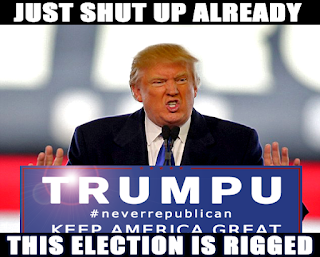 %2521%2Bdonald-trump-just-shut-up-election-rigged.png