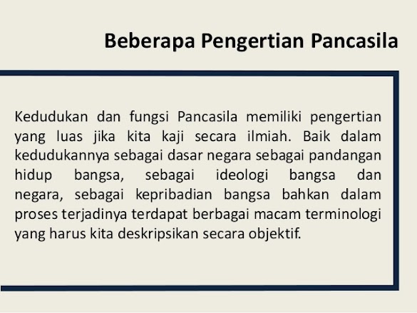 Jelaskan Arti Penting Pancasila Sebagai Dasar Negara Dan Pandangan Hidup
