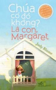 Chúa Có Đó Không Là Con, Margaret - Judy Blume