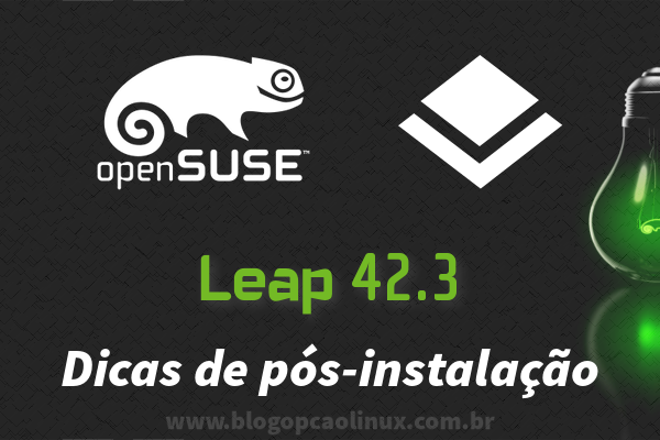 O que fazer após instalar o openSUSE Leap 42.3