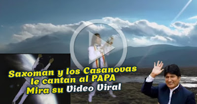 saxoman-canta-al-papa-Bolivia-cochabandido-blog-video.jpg