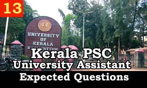 Kerala PSC : Expected Question for University Assistant Exam - 13