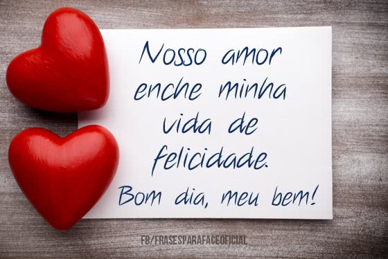 bom dia amor bom dia amor