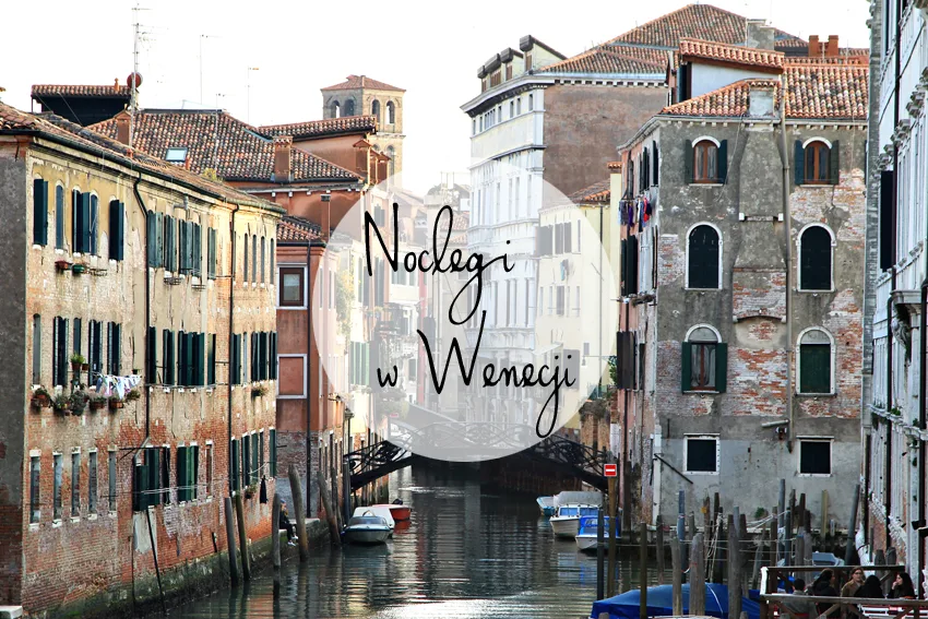 Gdzie spać w Wenecji? 