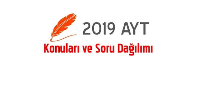 2019 AYT Sınav Konuları 2019 ayt konuları neler