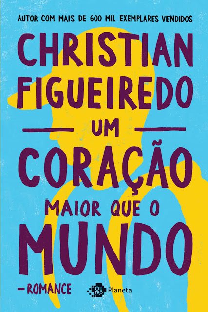 Um coração maior que o mundo - Christian Figueiredo