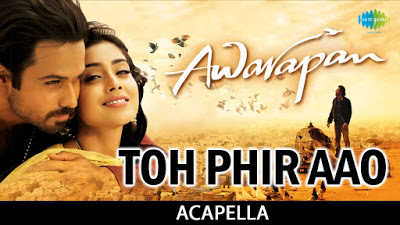 toh phir aao video download toh phir aao video download