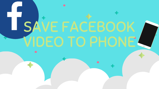 save facebook live video to phone save facebook live video to phone