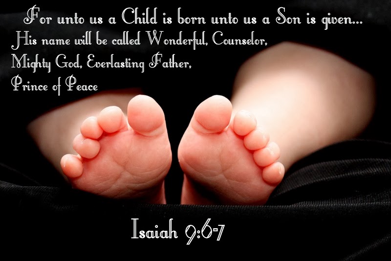 For Unto Us A Child Is Born Unto Us A Son Is Given for-unto-us-a-child-is-born-unto-us-a-son-is-given