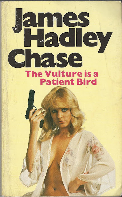 The Nick Carter Carter Brown Blog The Vulture Is A Patient Bird By James Hadley Chase
