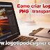 Como Criar um Logo Tipo com Fundo transparente Atualizado outubro 2018