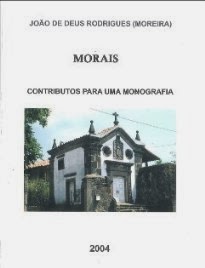 Morais - Contributos para uma Monografia (recolha etnográfica, histórica e de memórias)
