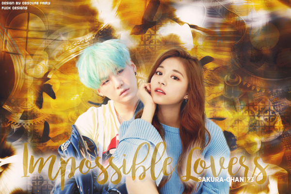 CF: Impossible Lovers (Sakura-chan123) CF: Impossible Lovers (Sakura-chan123)