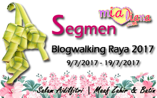 Segmen Blogwalking Raya 2017 Mialiana.com