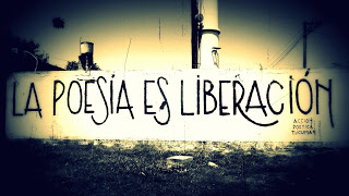 La poesía es liberación...