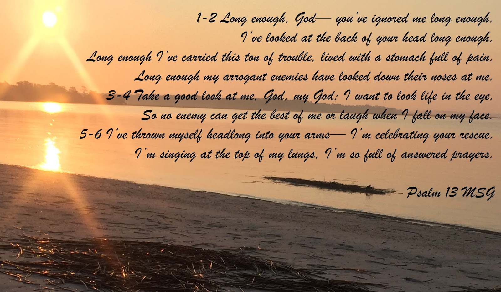 My Strength Psalm 13 He Is With Us My Strength Psalm 13 He Is With Us