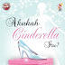 Akukah Cinderella itu? oleh Lily Haslina Nasir (2010)