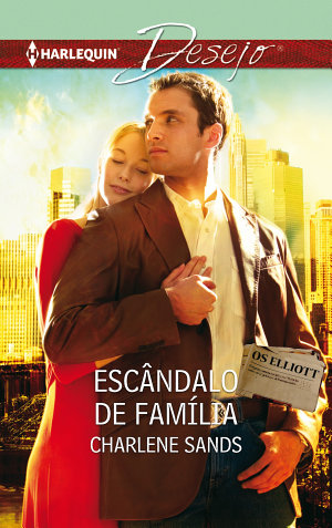 Escândalo de família - Charlene Sands