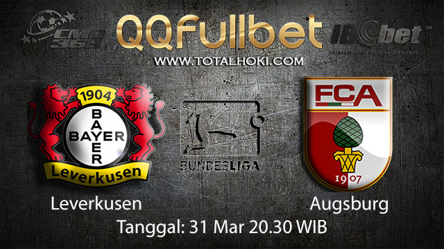 BOLA88 - PREDIKSI TARUHAN BOLA LEVERKUSEN VS AUGSBURG 31 MARET 2018 ( GERMAN BUNDESLIGA )
