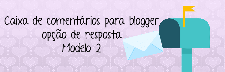 Caixa de comentários para blogger comentários para blogger