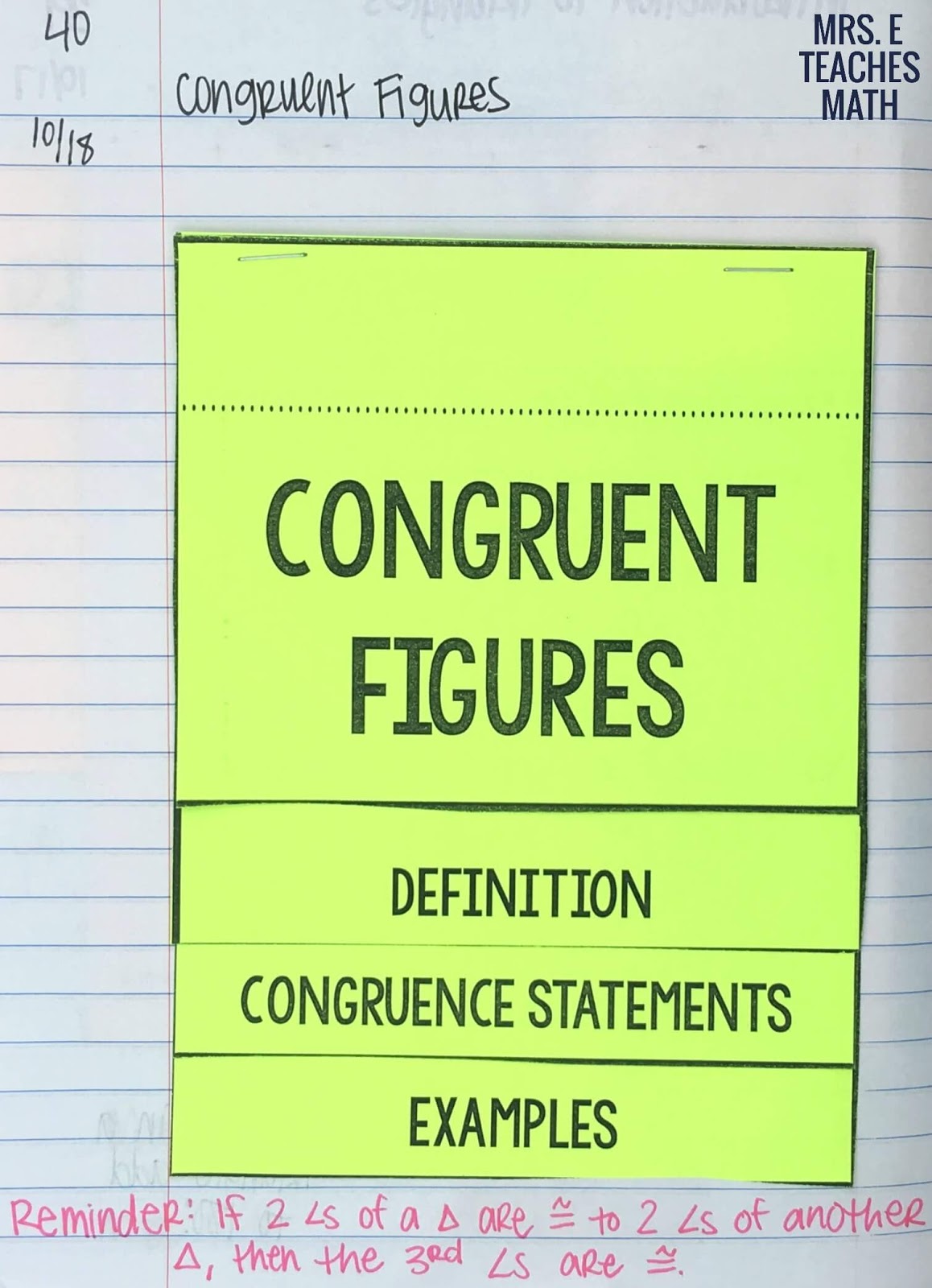 Congruent Triangles INB Pages Mrs. E Teaches Math