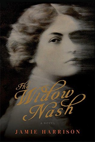 jamie harrison spent so long the book review the widow nash by jamie harrison feature jamie harrison spent so long the book review the widow nash by jamie harrison feature