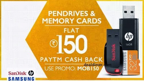 Pen Drives & Memory Cards Extra Rs. 150 Cashback