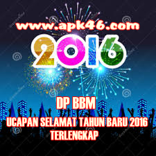 Kumpulan DP BBM Ucapan Selamat Tahun Baru 2016 Terlengkap