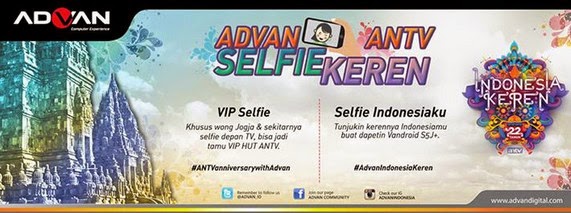 Kontes Selfie Advan Berhadiah 5 Tiket VIP at HUT ANTV 
