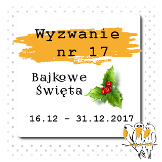 http://bialekruczki.blogspot.com/2017/12/wyzwanie-nr-17-bajkowe-swieta.html