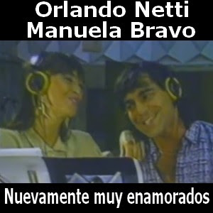 Orlando Netti y Manuela Bravo – Nuevamente muy enamorados
