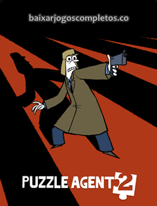 Puzzle Agent 2 - PC (Download Completo em Torrent)