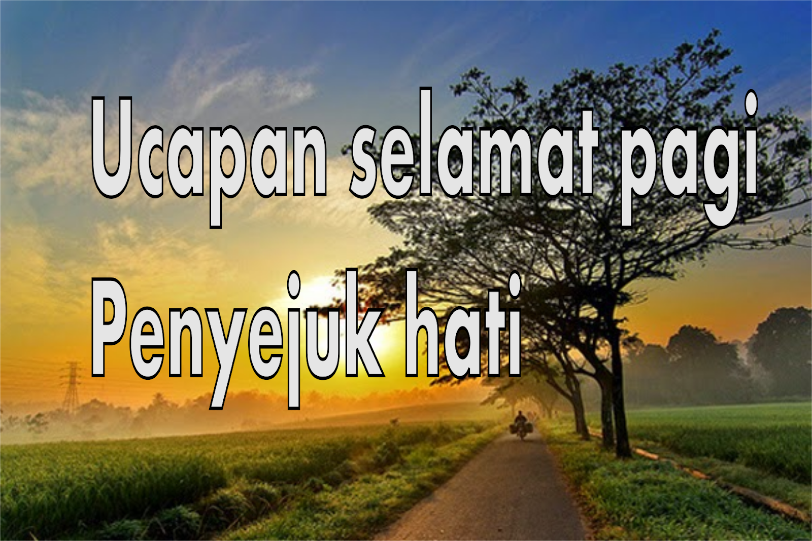 Ucapan Selamat Pagi Penyejuk Hati - Alumni SMPN 251 Jakarta - Angkatan 90