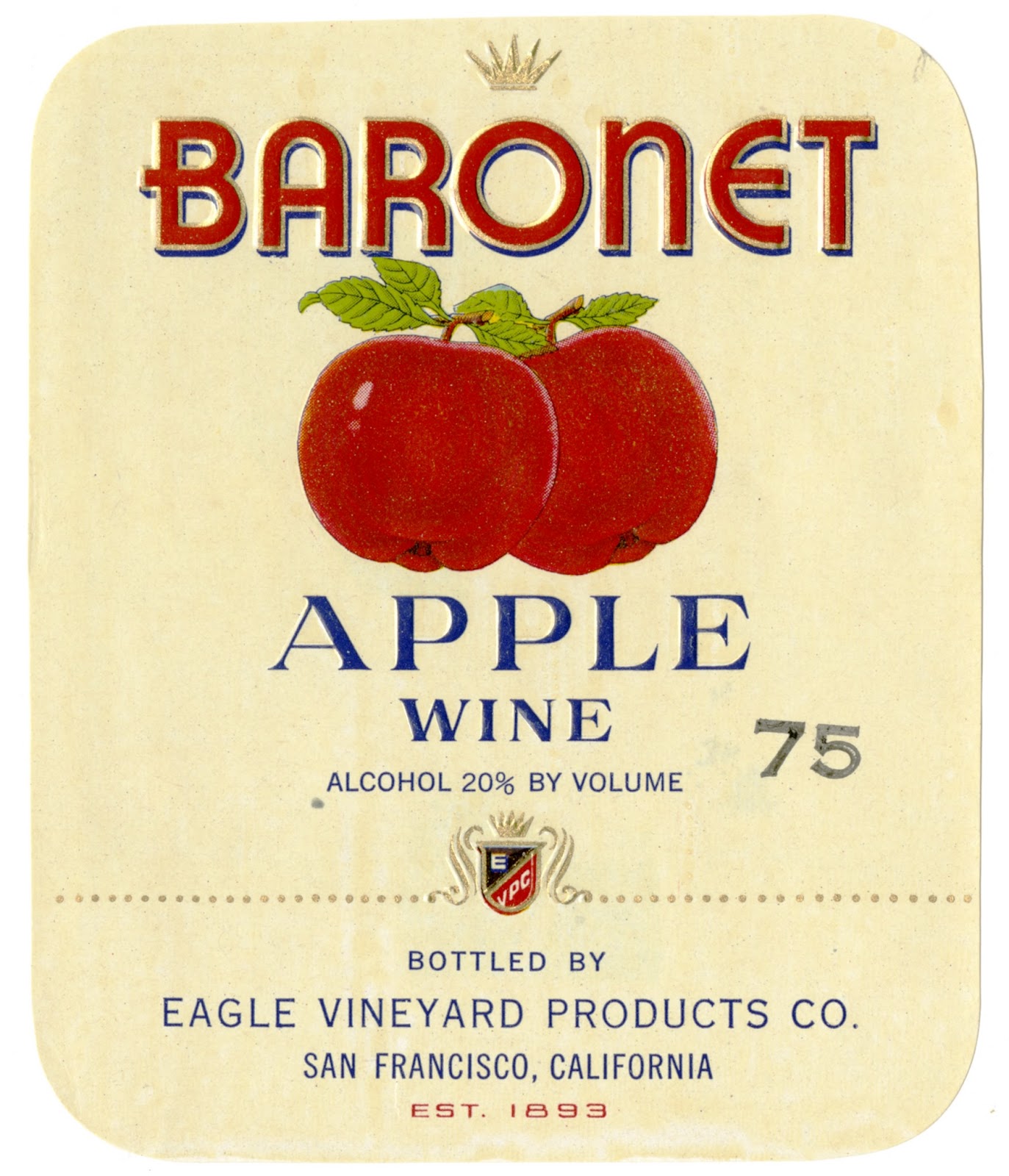 California Historical Society California Vintage Wine and Spirits in the Golden StateThe Great