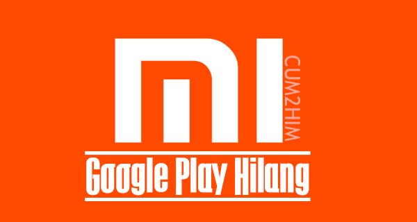 Mengatasi Google Play Store Hilang di Hp Xiaomi (Xiaomi Redmi Note 3, Mi4 Mi4i dll)