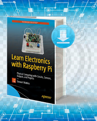Download Learn Electronics with Raspberry Pi Physical Computing with Circuits, Sensors, Outputs, and Projects pdf. Free Book Learn Electronics with Raspberry Pi Physical Computing with Circuits, Sensors, Outputs, and Projects pdf.