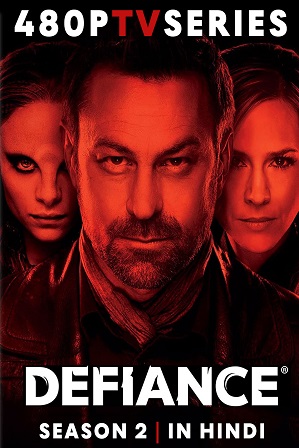 Defiance Season 2 Full Hindi Dubbed Download 480p 720p All Episodes [TV Series 2014]