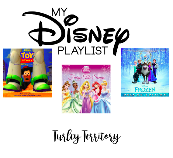 Turley Territory My Disney Playlist