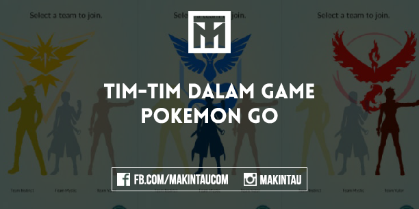 Tim Dalam Pokemon GO: Perbedaan Antara Tim Instinct, Mystic dan Valor Tim Dalam Pokemon GO: Perbedaan Antara Tim Instinct, Mystic dan Valor