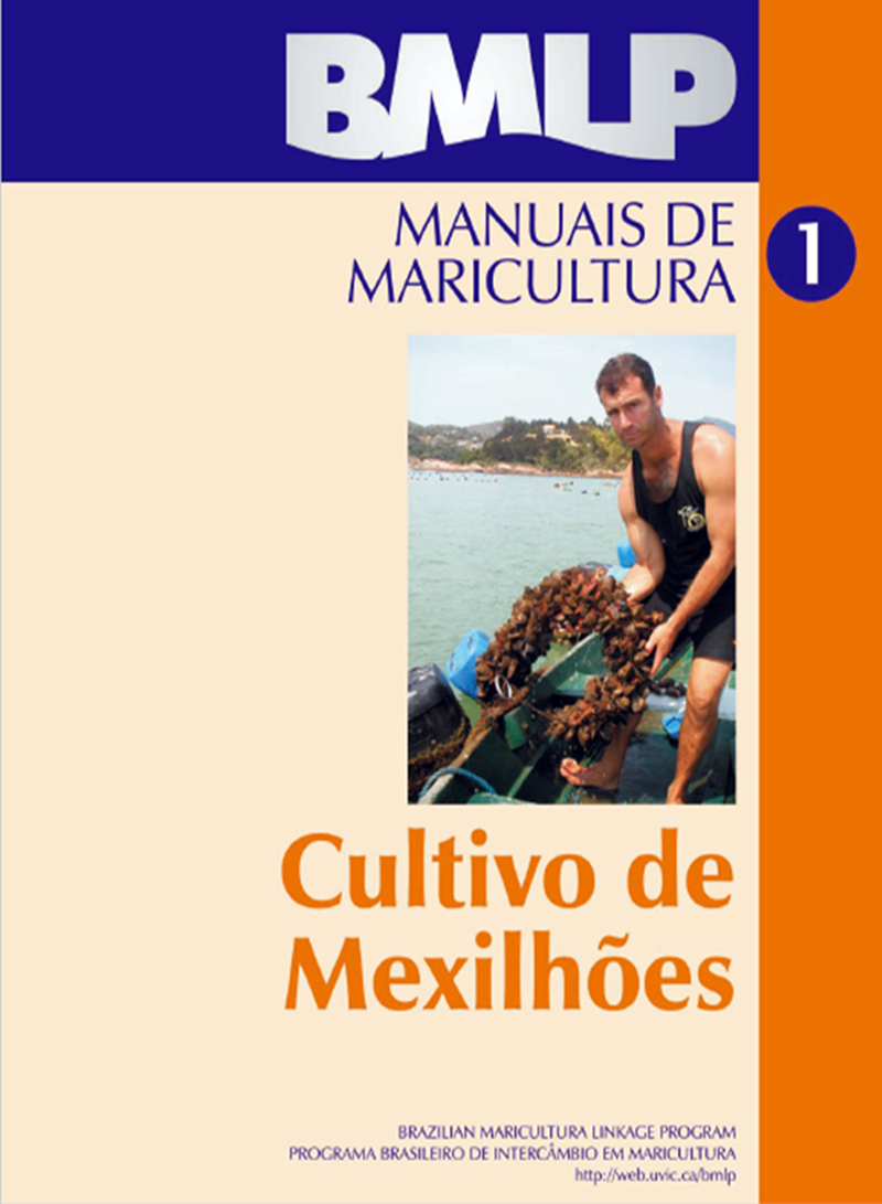 Manuais de Maricultura: Cultivo de Mexilhões.