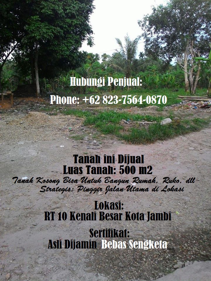 Jual Tanah di Kota Jambi Jual Tanah di Kota Jambi