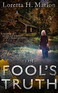 The Fool's Truth - a twisty tale of mystery and suspense by Loretta Marion