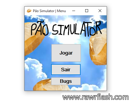 SIMULADOR DE PÃO Jogos de simulação: Simulador de Pão. Inspirado em Faço jogos felizes e legais.
