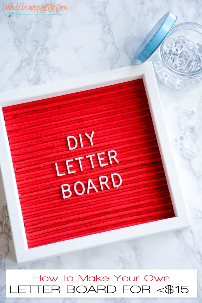 DIY Letter Board | Complete photo tutorial on how to create your own custom (FUN!) letter board for less than $15.  The colors and possibilities are endless!