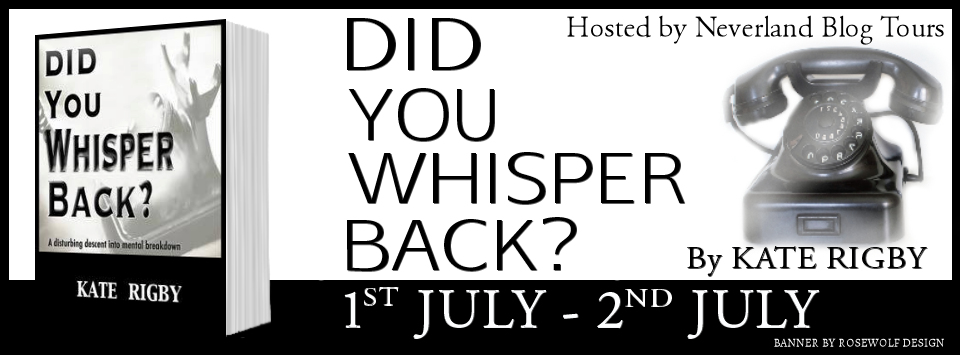 Did You Whisper Back by Kate Rigby www.sunshinesarahxo.com